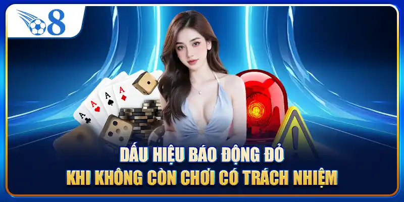 Dấu hiệu báo động đỏ khi không còn chơi có trách nhiệm