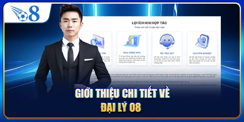 Giới thiệu chi tiết về đại lý O8
